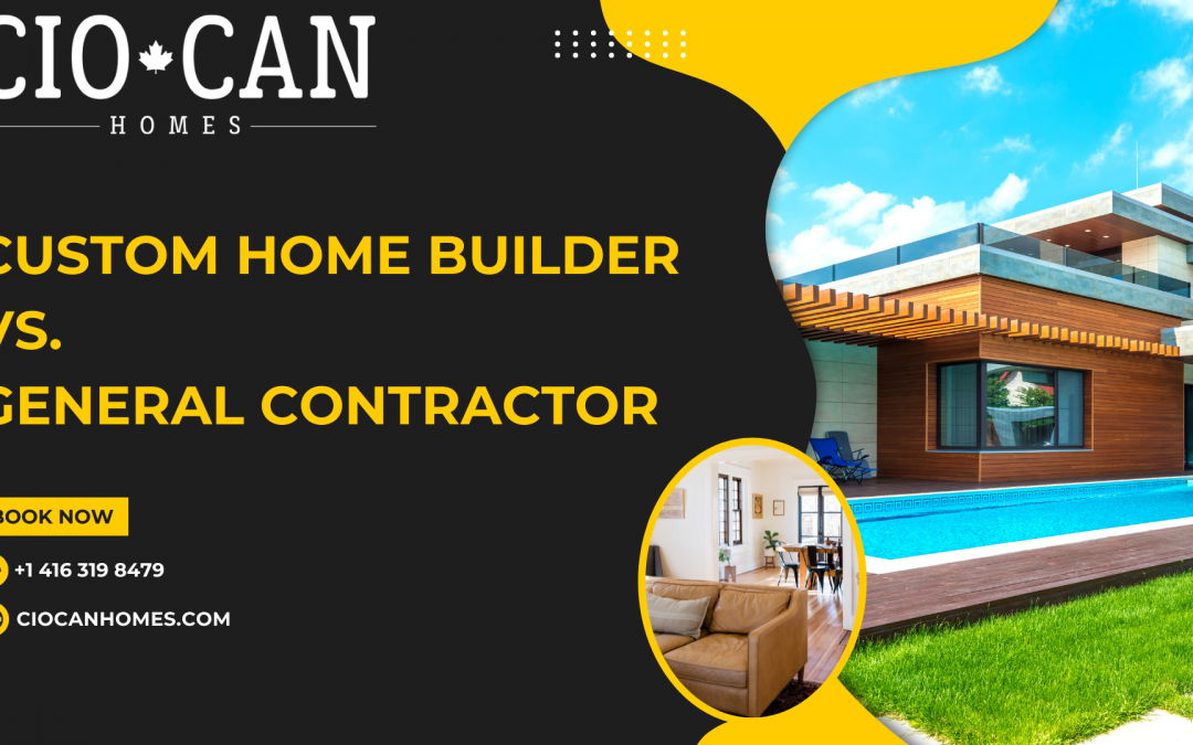 Custom Home Builder vs. General Contractor